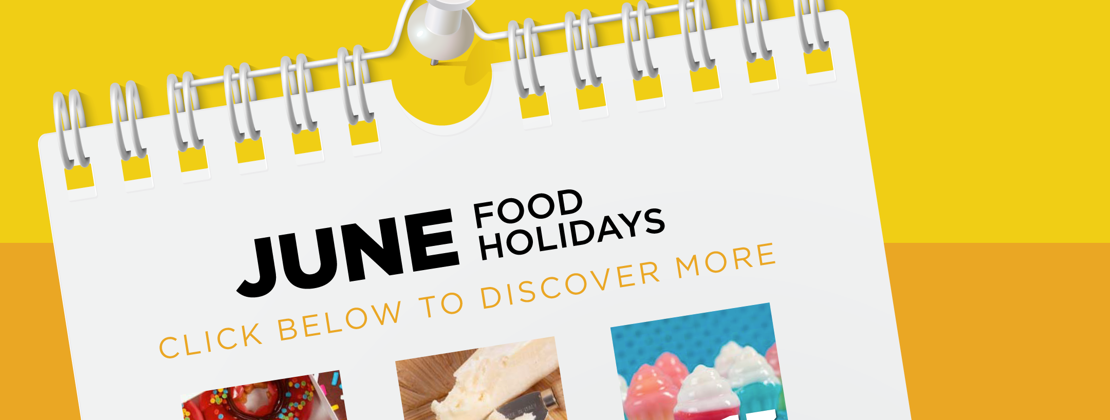 9 June Food Holidays to Bust Out Right Now!