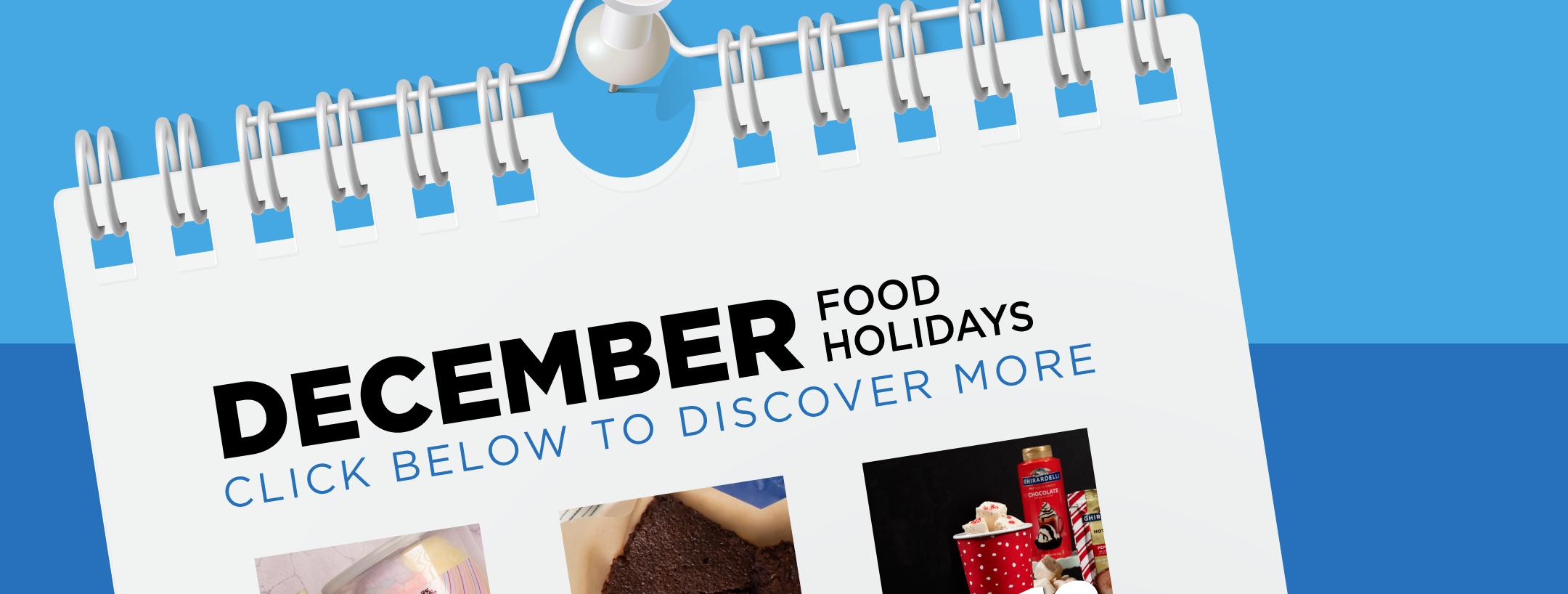 December Food Holidays Make Memorable Holiday Celebrations